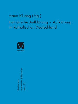 cover image of Katholische Aufklärung – Aufklärung im katholischen Deutschland